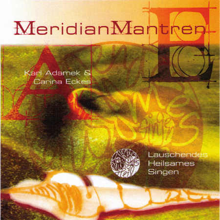 Cd Meridian Mantren - Karl Adamek, Carina Eckes en Canto Vrineden