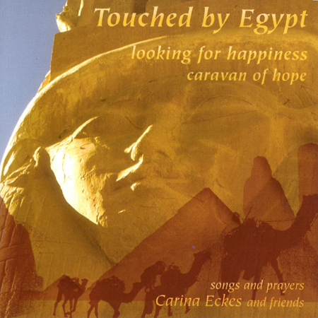 Cd Touched By Egypt - Carina Eckes en Canto Vrienden